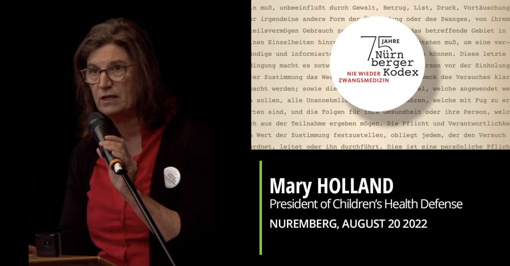 Mary Holland : « Nous gagnons parce que la morale, la science, la loi et le code de Nuremberg sont de notre côté ! » Nuremberg, le 20 août 2022