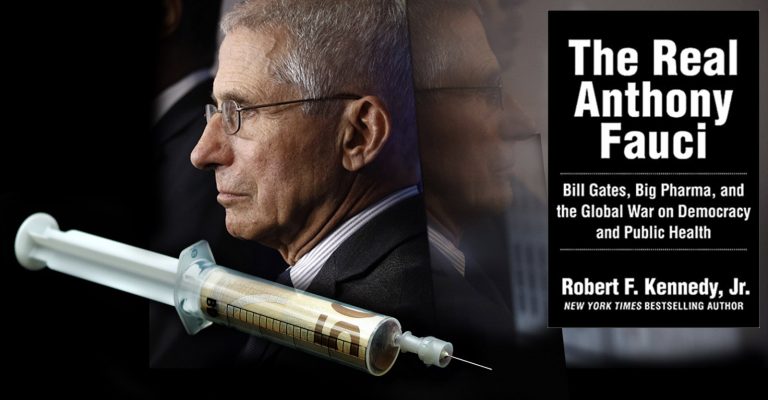 Robert F. Kennedy, Jr. Exposes Anthony Fauci, The Czar of the Medical Mafia In Charge of the Pandemic Response